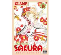 Card Captor Sakura - Clear Card Arc - Tome 15