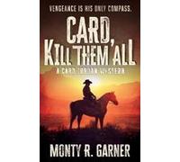 Card, Kill Them All