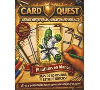 CARD QUEST: Diseña Tus Propias Cartas Coleccionables - ¡Pack de Expansión con Plantillas en Blanco!: Más de 50 Plantillas de Cartas en Blanco | Diseña ... y Bocetos para Niños, Jóvenes y Adult