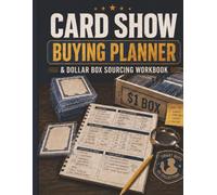 Card Show Buying Planner & Dollar Box Sourcing Workbook: A Sports Card Collector's Field Guide to Smarter Buying | Show-Day Budgeting | Sports Card Collector