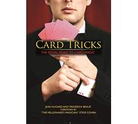 Card Tricks: The Royal Road to Card Magic