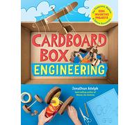 Cardboard Box Engineering: Cool, Inventive Projects for Tinkerers, Makers & Future Scientists: 1