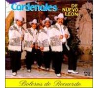 Cardenales De Nuevo Leon - Boleros De Recuerdo