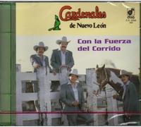 Cardenales De Nuevo Leon - Con La Fuerza Del Corrido: 15 Hits