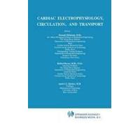 Cardiac Electrophysiology, Circulation, And Transport