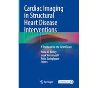 Cardiac Imaging in Structural Heart Disease Interventions: A Textbook for the Heart Team - Includes Digital Download