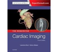 Cardiac Imaging: The Requisites, 4E (Requisites In Radiology) (Hardcover) Lawrence M Boxt, Suhny Abbara (Auteur)