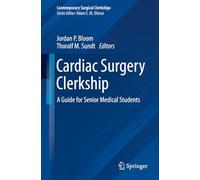 Stage en chirurgie cardiaque – Guide pour étudiants en fin d'études de médecine