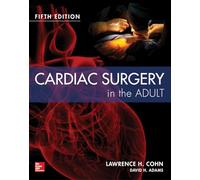 Cardiac Surgery in the Adult
