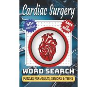 Cardiac Surgery Word Search Puzzle Book: Word Searches with Easy-to-Read Print, Cardiac Surgery Themed, Anatomy, Medicine, Health and More | 6x9 ... Medical Students, Nurses, and Science Lovers