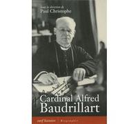 Cardinal Alfred Baudrillart Collectif (Auteur)