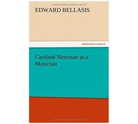 Cardinal Newman As A Musician