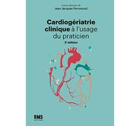 Cardiogériatrie clinique à l’usage du praticien - 2ème édition