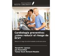 Cardiología preventiva: ¿cómo reducir el riesgo de ECV?: Reducir el riesgo de enfermedades cardiovasculares