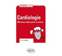 Cardiologie - 300 questions pour se tester !