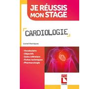 Cardiologie: Vocabulaire. Objectifs. Soins infirmiers. Fiches techniques. Pharmacologie