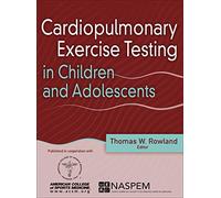 Cardiopulmonary Exercise Testing in Children and Adolescents