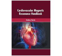 Cardiovascular Magnetic Resonance Handbook