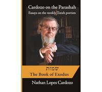 Cardozo on the Parashah: Volume 2 | Shemot / Exodus
