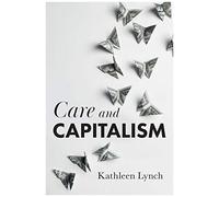 Care And Capitalism