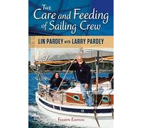 Care And Feeding Of Sailing Crew