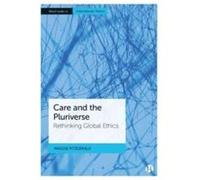 Care and the Pluriverse by Maggie University of Saskatchewan FitzGerald Maggie University of Saskatchewan FitzGerald (Auteur)