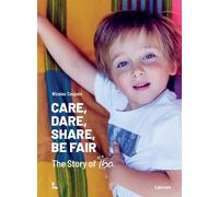 Care, Dare, Share, Be Fair: The Story of IBA