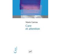 Care et attention - Marie Garrau - Puf - broché - Essai