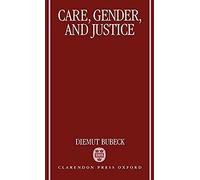 Care, Gender, And Justice