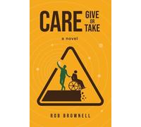 Care Give or Take