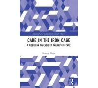 Care In The Iron Cage