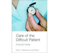 Care of the Difficult Patient by Peter Manos Joan Braun, Peter J. Manos (Auteur)