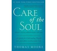 Care Of The Soul, Twenty-Fifth Anniversary Ed