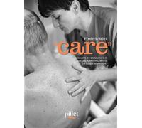 Care: regards de soignant.e.s sur les soins palliatifs en Suisse romande - Frédéric Möri - Pillet - broché - Beau livre