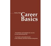 Career Basics: German Secrets Of Mastering The Art Of A Professional Career