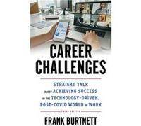 Career Challenges by Frank Burtnett Frank Burtnett (Auteur)