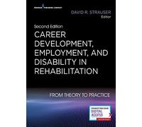Career Development, Employment, And Disability In Rehabilitation