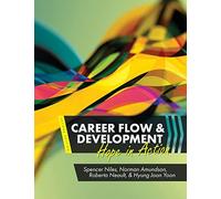 Career Flow And Development: Hope In Action