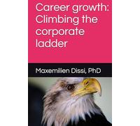 Career growth: Climbing the corporate ladder