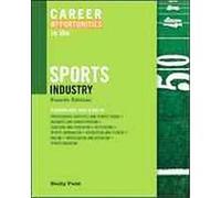 Career Opportunities in the Sports Industry, Career Opportunities Series Shelly Field (Auteur)