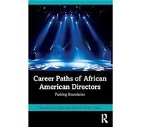 Career Paths of African American Directors by Clinton Turner Davis Clinton Turner Davis (Auteur)
