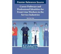 Career Pathways And Professional Identities For Front-Line Workers In The Service Industries