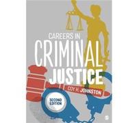 Careers in Criminal Justice by Coy H Johnston Coy H Johnston (Auteur)