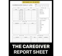 Caregiver Daily Log Book: Comprehensive Medical Diary for Long-Term Care, Assisted Living Patients, Ageing Parents, and Elderly Seniors Taking Medicine Reminder Record