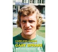 Careless Hands Sprake, Stuart (Auteur)