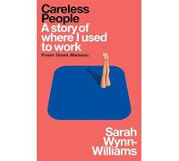 Careless people A story of where I used to work - Sarah Wynn-Williams - Mc Millan Libri - Poche - Autobiographie