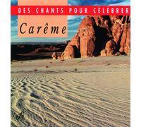 Carême-des Chants pour Célébrer