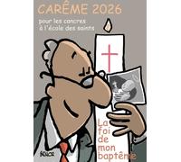 Carême Pour Les Cancres À L'école Des Saints - La Foi De Mon Baptême - Edition 2026