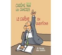 Carême Pour Les Cancres À L'école Des Saints - Le Carême En Questions