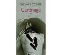 Sylvain Coher – Carénage – Actes Sud